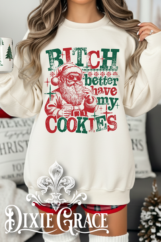 Bitch Better Have My Cookies - Cream/Natural - Youth, Long Sleeve, Sweatshirt Option - Graphic Tee