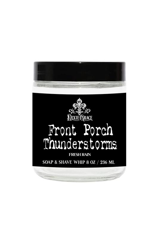 Front Porch Thunderstorms - Soap & Shave Whip