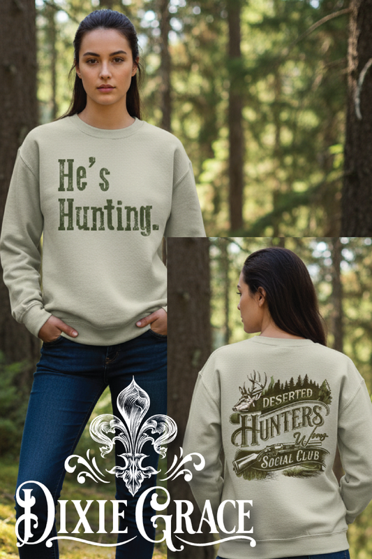He's Hunting Deserted Wives Club - Natural/Sand - Long Sleeve, Sweatshirt Option - Graphic Tee