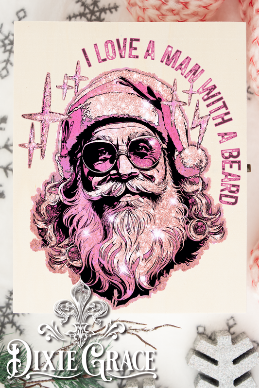 I Love a Man with a Beard - Two Sizes - Wooden Box Decor Sign