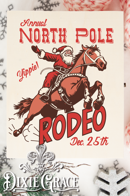 North Pole Rodeo - Two Sizes - Wooden Box Decor Sign