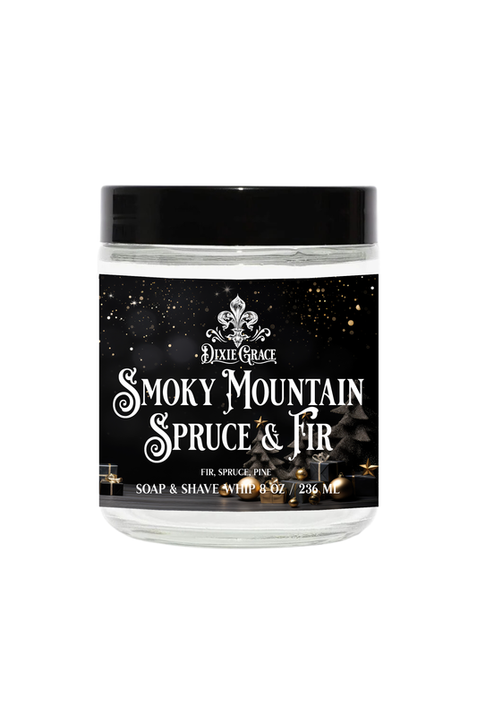 Smoky Mountain Spruce & Fir - Soap & Shave Whip