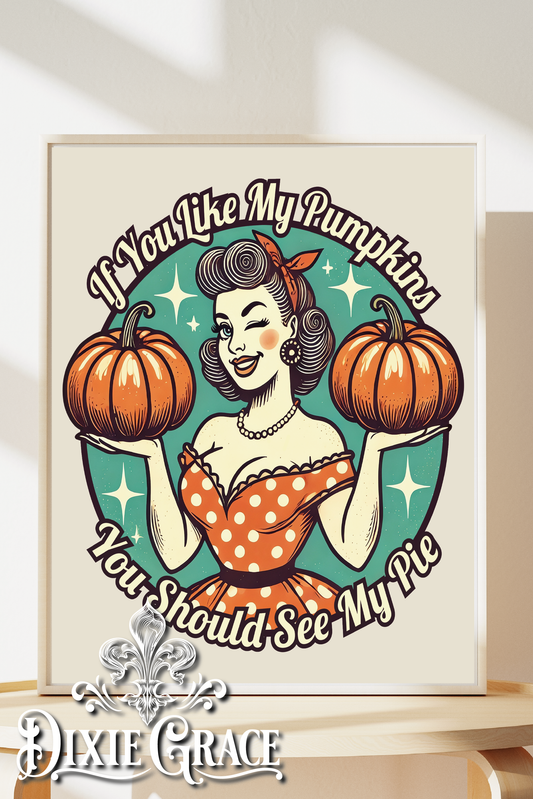 You Should See My Pie - Two Sizes - Wooden Box Sign