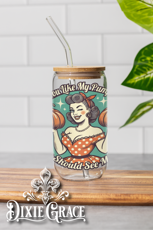 You Should See My Pie - 16 oz Glass Can